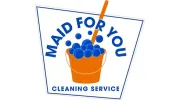 Maid For You Cleaning Service